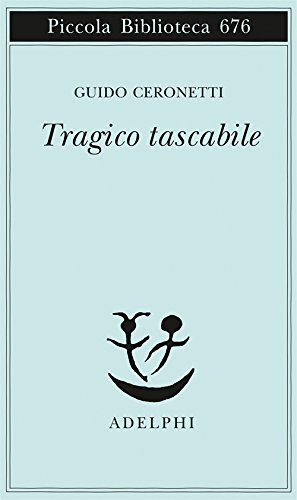 Tragico tascabile Tragico tascabile