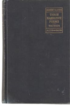 Three Narrative Poems Coleridge: the Rime of the Ancient Mariner Arnold: Sohrab and Rustum Tennyson: Enoch Arden
