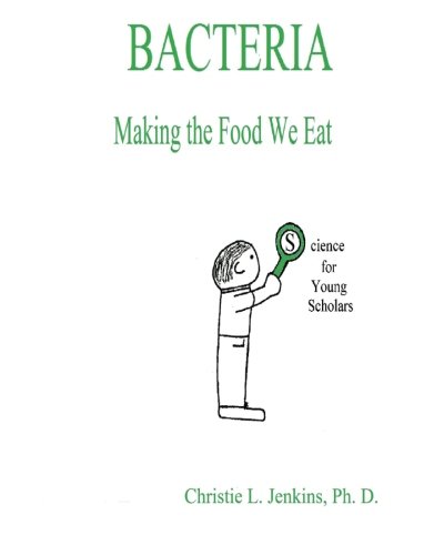 Bacteria Making The Food We Eat