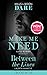 Make Me Need: Make Me Need / Between the Lines (Dare)