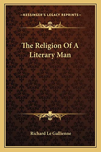 The Religion Of A Literary Man