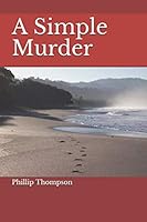 A Simple Murder 1095381660 Book Cover