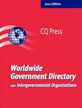 Paperback 2011 Worldwide Government Directory w/Intergovernmental Organizations (Worldwide Government Directory With International Organizations) Book