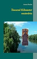 Tausend Kilometer westw?rts 3734758076 Book Cover
