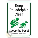 Keep Philadelphia Clean Scoop The Poop Sign, 10x7 Inches, 4 Mil Vinyl Decal Stickers Weather Resistant, Made in USA