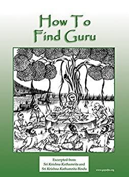 How to Find Guru.1 [Paperback] Madhavananda Das and Sri Srimad Gour Govinda Swami Maharaja
