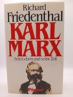 Karl Marx. Sein Leben und seine Zeit 3492111726 Book Cover