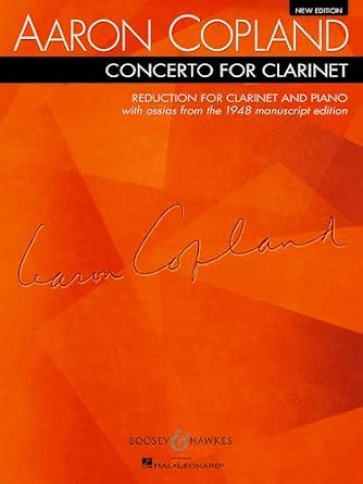 Aaron Copland Concerto for Clarinet | Clarinet and Piano Reduction Sheet Music Book for Students Teachers and Performers | 20th Century Solo Repertoire for Lessons Auditions Recitals-Wow! eBook