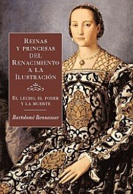 Reinas y princesas del Renacimiento a la Ilustración: 1 (Orígenes)