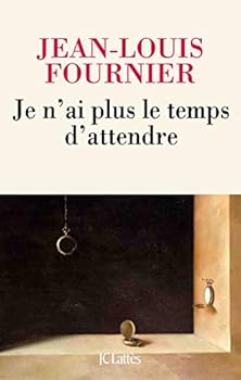 Paperback Je n'ai plus le temps d'attendre [French] Book