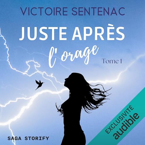 Juste après l'orage Audiolibro Por Victoire Sentenac arte de portada
