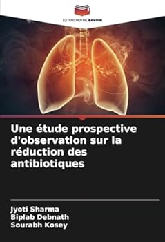 Paperback Une étude prospective d'observation sur la réduction des antibiotiques [French] Book