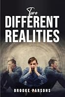 Two Different Realities 1837619417 Book Cover