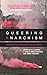 Queering Anarchism: Addressing and Undressing Power and Desire