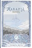 Maradia: Nacidos