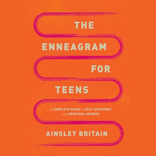 The Enneagram for Teens (By Ainsley Britain) episode artwork