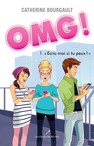 OMG! T.1: Écris-moi si tu peux !