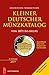 Produktbild Kleiner deutscher Münzkatalog von 1871 bis heute: Deutschland, Österreich, Schweiz und Liechtenstein. Mit den aktuellen Marktpreisen