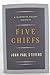 Five Chiefs: A Supreme Court Memoir
