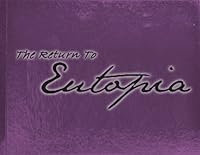 The Return to Eutopia 098499503X Book Cover