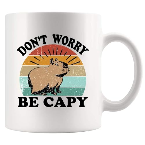 Don't Worry Be Capy Capybara Animal Lover Gifts Pet Owner For Dad Mom Brother Sister Funny Novelty Drinkware Ceramic Mug 11 oz White
