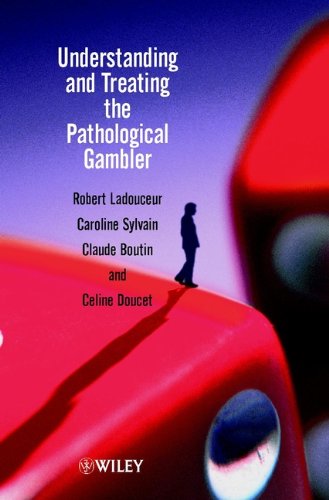 Understanding and Treating the Pathological Gambler (Family Matters)