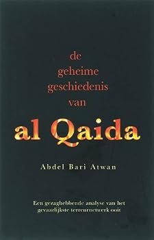 Paperback De geheime geschiedenis van al Qaida: een gezagheb Book