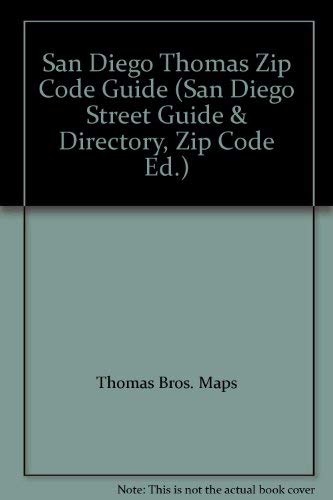 San Diego Thomas Zip Code Guide (San Diego Stre... 1581740549 Book Cover