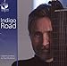 Indigo Road: Original Lute Music By Ronn McFarlane