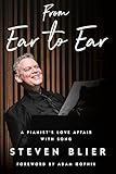 From Ear to Ear: A Pianist's Love Affair with Song