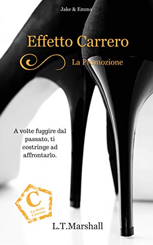 L.T. Marshall - Carrero Vol. 1 - Effetto Carrero: La promozione (2019)