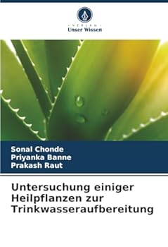 Paperback Untersuchung einiger Heilpflanzen zur Trinkwasseraufbereitung [German] Book