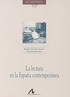 La lectura en la España contemporánea 847635780X Book Cover