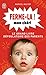 Price comparison product image Ferme-la mon chéri !: Le grand livre défoulatoire des parents