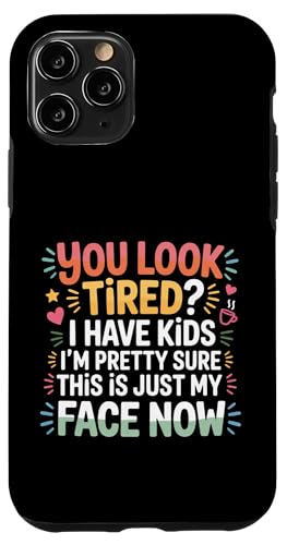 Tired I Have Kids This Is Just My Face Now - �X�}�z�P�[�X iPhone 11 Pro �p