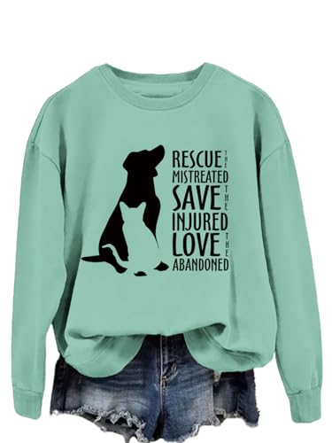 Rescue The Mistreated Save The Injured Love The Abandoned Sweatshirt Women Funny Graphic Casual Crewneck Pullover Tops2