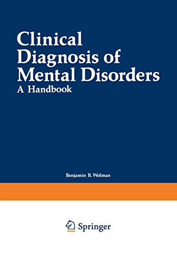 Clinical Diagnosis Of Mental Disorders: A Handbook