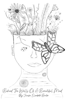 Behind The Walls Of A Beautiful Mind