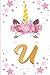 Monogramme Initiale U: Licorne Carnet Secret Lettre U Or Jaune Doré Cahier de Dessin et d'Ecriture pour Enfant Adulte Carnet de Notes Fille Ado Joli ... & Fantaisie Princesse Mademoiselle Rose