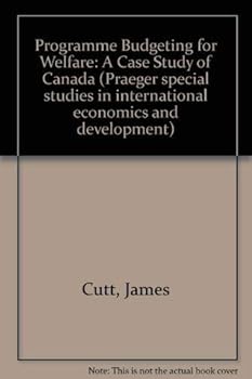 Hardcover Program Budgeting for Welfare: A Case Study of Canada. Book