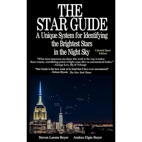 The Star Guide: A Unique System for Identifying the Brightest Stars in the Night Sky, Revised, Celestial Sport Edition by Steven Beyer, Andrea Beyer episode artwork