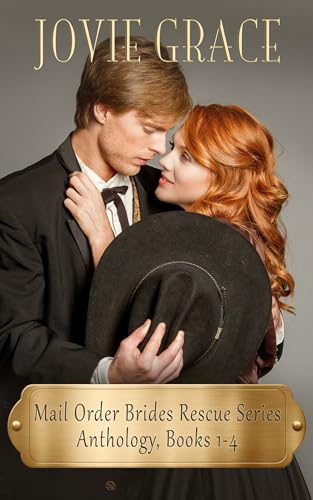 Mail Order Brides Rescue Series (Books 1-4) (Mail Order Brides Rescue Series Anthologies Book 1)