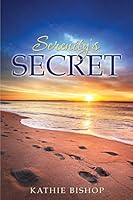 Serenity's Secret 1498442196 Book Cover