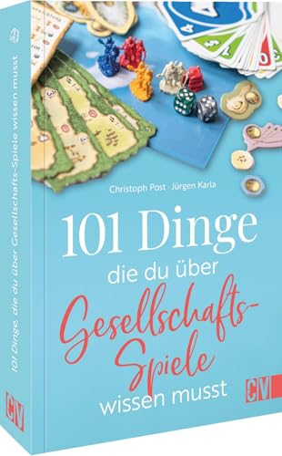 101 Dinge, die Du über Gesellschaftsspiele wissen musst