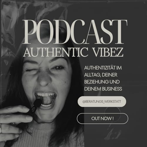 Authentizit&auml;t in deinem Alltag, deiner Beziehung und deinem Business cover art