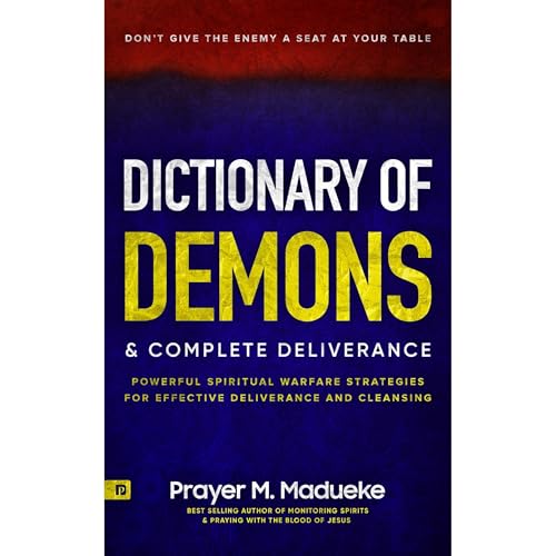 Dictionary of Demons & Complete Deliverance Audiolibro Por Prayer M. Madueke arte de portada