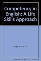Competency in English: A Life Skills Approach 0075569884 Book Cover