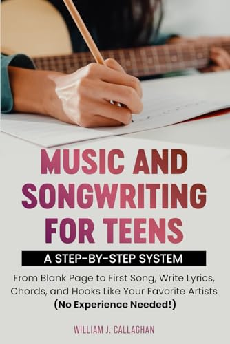 Music and Songwriting for Teens
