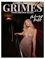 Grimes Magazine - The December 2025 Issue: This issue features Hilary Duff B0G4RQFG6C Book Cover
