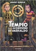 Il tempio degli scorpioni di smeraldo Candy Circle